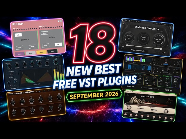 18 NEW BEST FREE VST Plugins💥September 2026