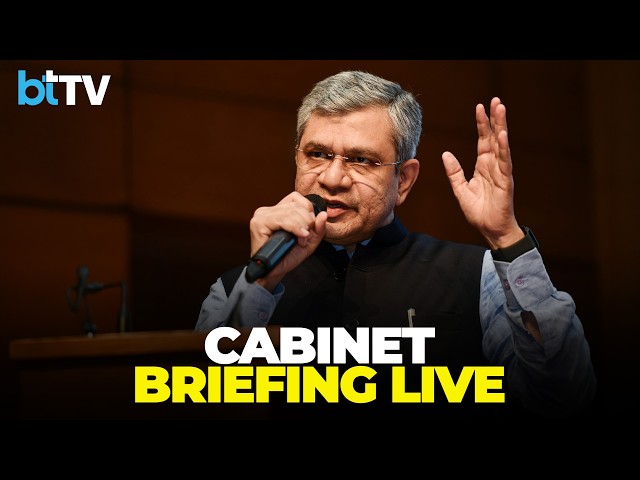 LIVE: Cabinet Briefing By Ashwini Vaishnaw | Union Cabinet Decisions & Key Announcements