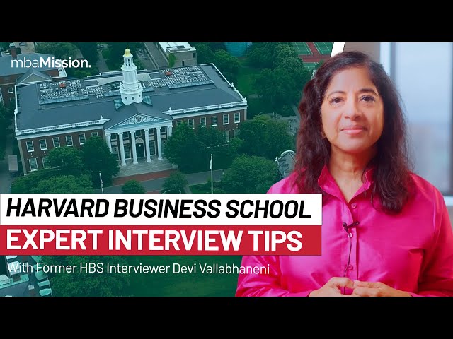 Insider Tips for YOUR Harvard Business School Interview