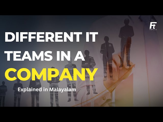 Different IT Teams In a company | Part - 9 | Fetlla | Malayalam | Cybersecurity