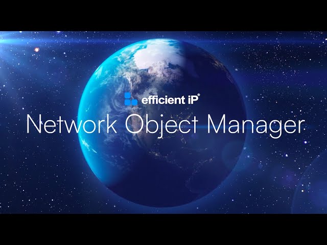 EfficientIP Network Object Manager Product Teaser