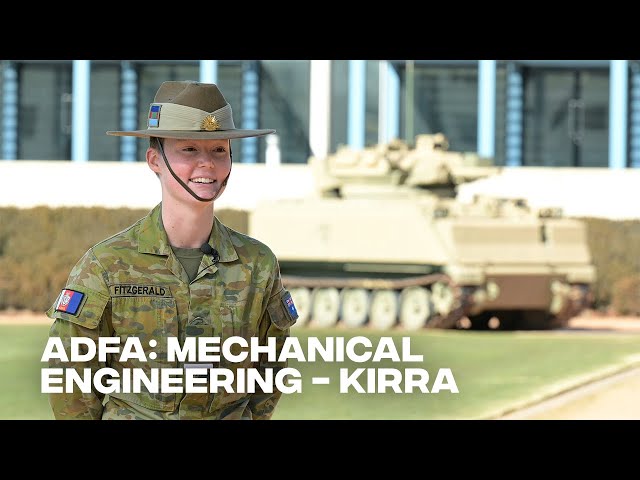 ADFA: Mechanical Engineering - Kirra