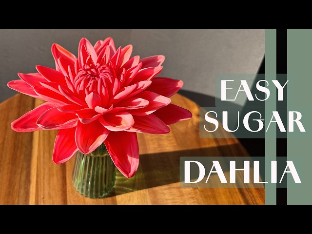 Easy Gumpaste Dahlia Tutorial | How to Make Realistic and Stable Sugar Flowers