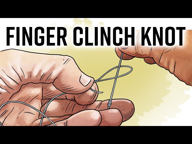 How to tie a Finger Clinch Knot with George Daniel.