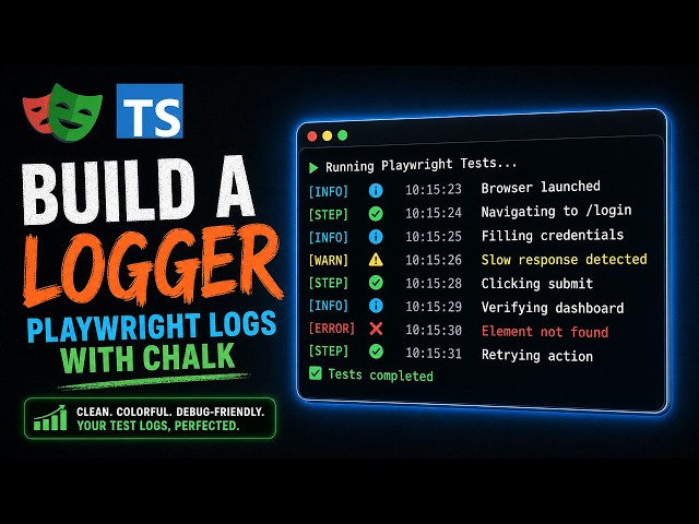 Playwright with TypeScript Beginner Tutorial #19 | Build a Logger | Playwright Logs with Chalk