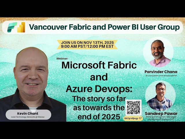Microsoft Fabric and Azure DevOps: The story so far - Vancouver Fabric and Power BI UG