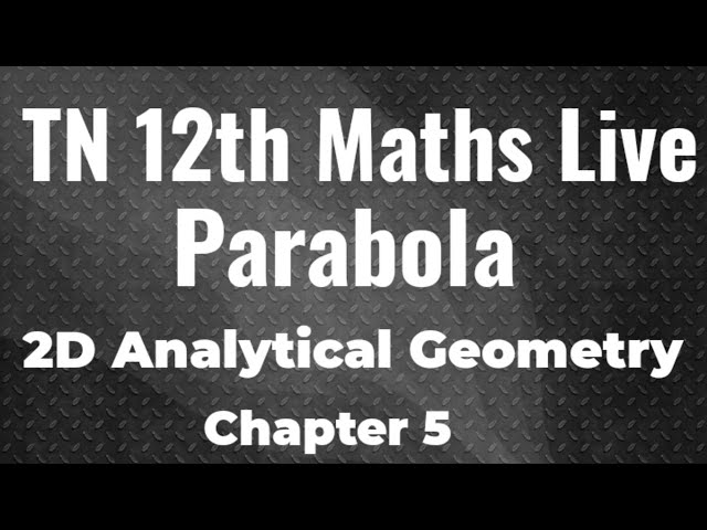 Basic Concept of Parabola Class 12 Two Dimensional Analytical Geometry