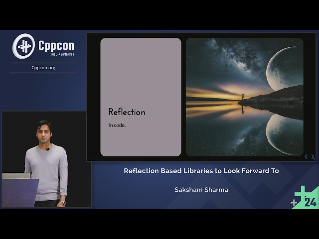 C++ Reflection Based Libraries to Look Forward To - Saksham Sharma - CppCon 2024