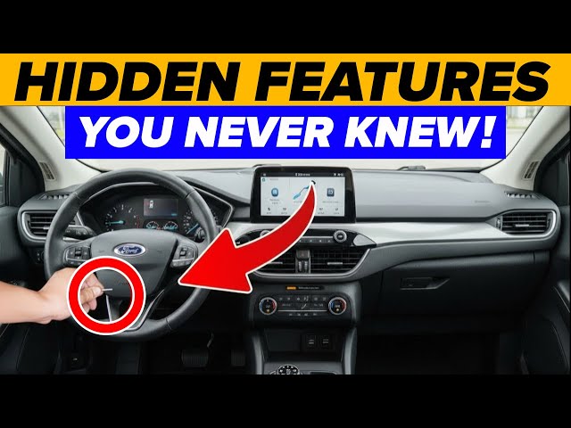 11 Hidden Features Your Modern FORD Has (But You Never Knew!)