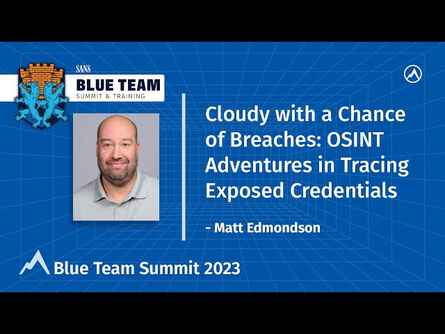 Cloudy with a Chance of Breaches: OSINTAdventures in Tracing Exposed Credentials