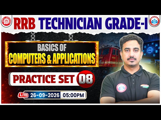 RRB Technician Computer Classes 2026 | RRB Technician Grade 1 | Computer Practice Set 08