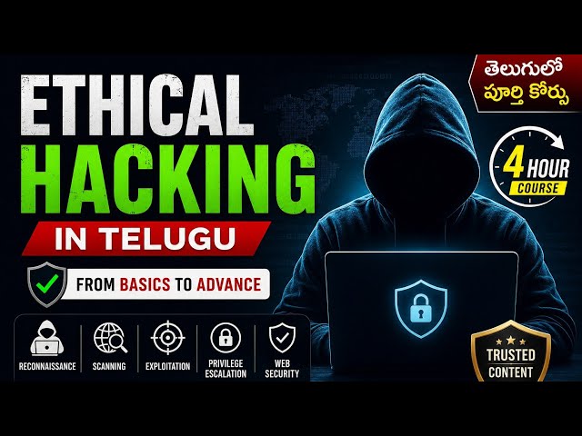 Complete Ethical Hacking Course in Telugu | Beginner to Advanced | Hands-On Cyber Security Training