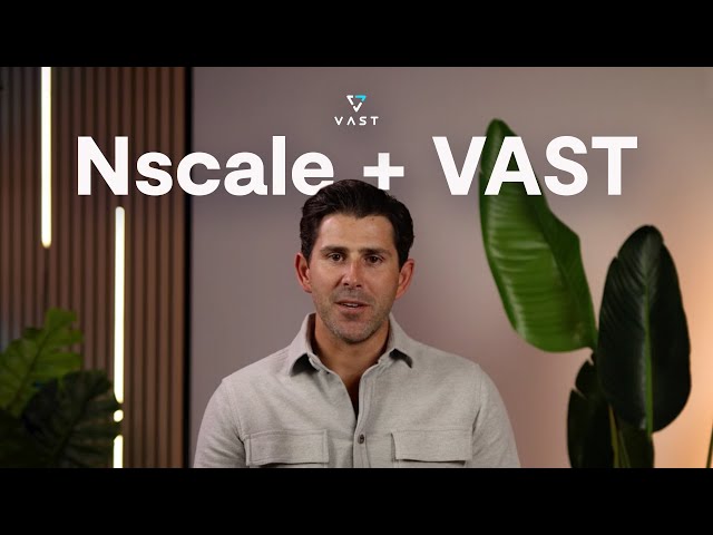 Nscale + VAST: Delivering a Global AI Fabric
