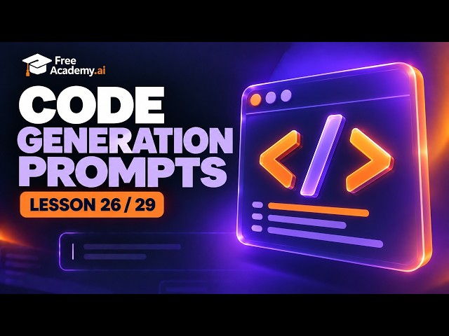 Code Generation Prompts — Prompt Engineering Course (26/29)