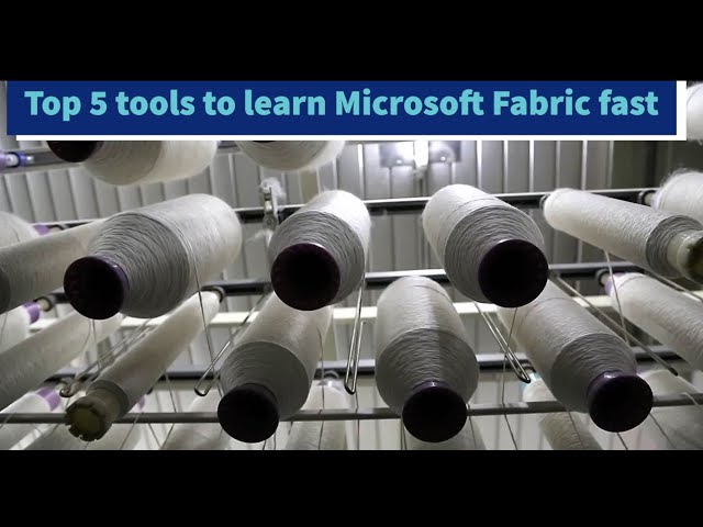 Top 5 tools to learn Microsoft Fabric fast