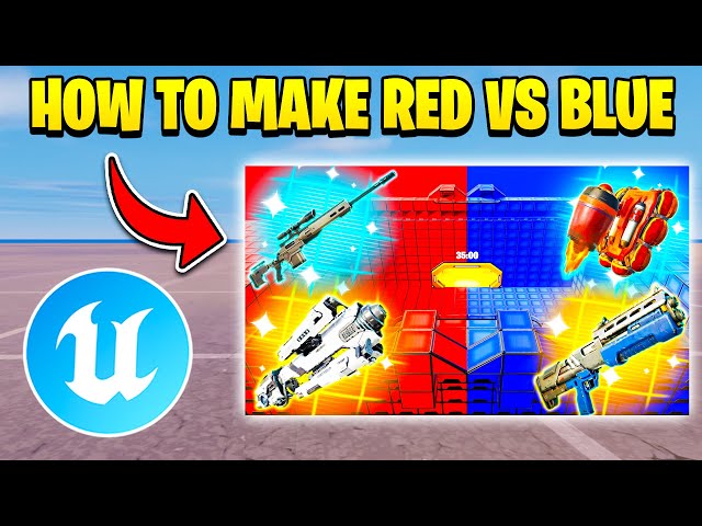 HOW TO MAKE RED VS BLUE MAP IN UEFN | IN DEPTH TUTORIAL