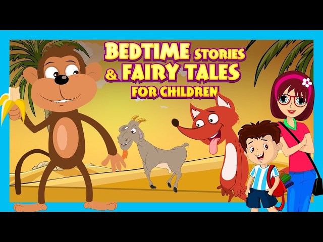 Bedtime Stories For Kids | Short Story for Kids | English Short Stories For Children