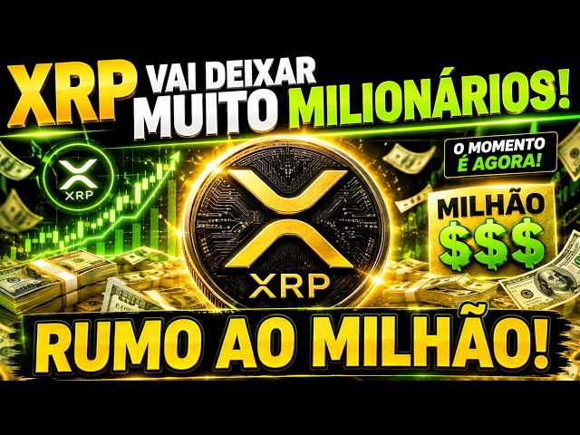 Ripple (XRP) - Rumo ao Milhão - Prepara se - Criptomoeda (XRP) vai Deixar Muitos Milionários