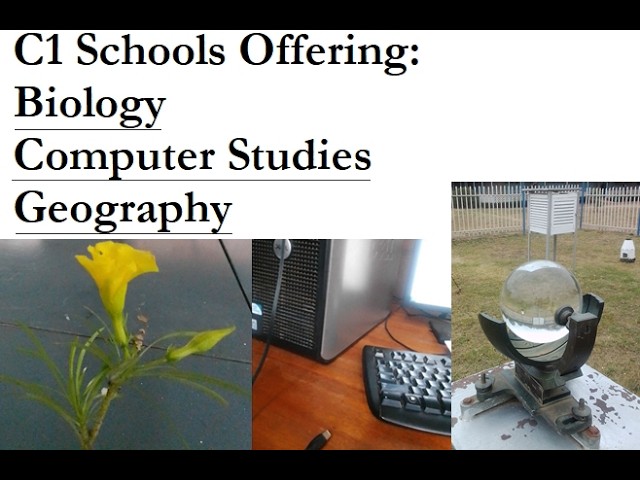 Biology, Computer Studies & Geography Combination [C1 Schools]