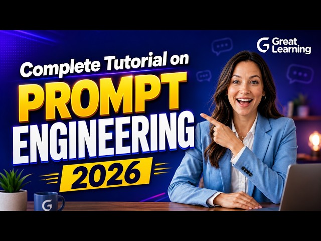 Prompt Engineering Full Course 2026 | Prompt Engineering Tutorial For Beginners