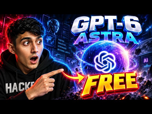 How to Use GPT-6 Astra for FREE 🔥 | Complete Step-by-Step Guide