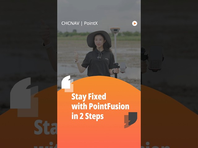 PointFusion | How to use PointFusion | CHCNAV