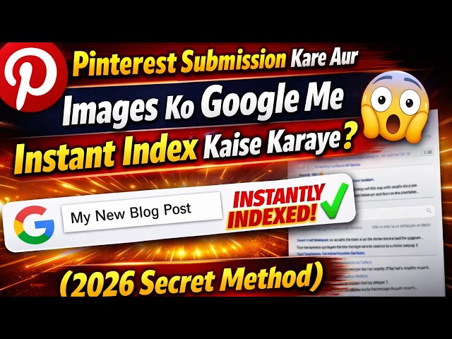 Pinterest Submission Kare Aur Images Ko Google Me Instant Index Kaise Karaye 😳 2026 Secret Method