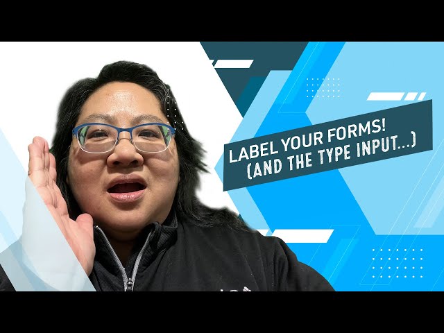 Coding for Beginners: Forms #3— Don't Forget the Label Element in your HTML Forms