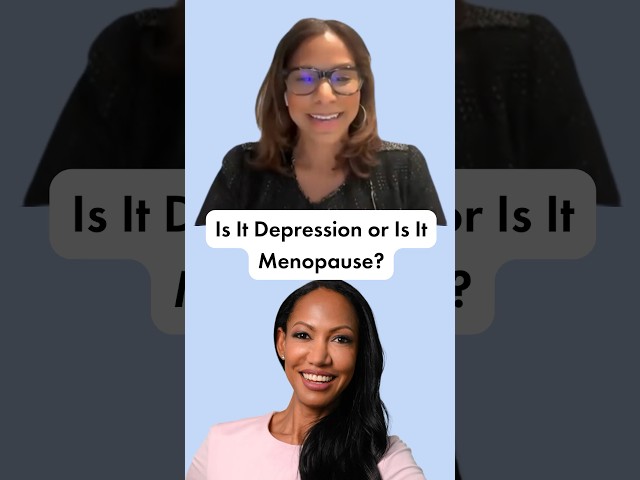 Is It Depression or Is It Menopause?