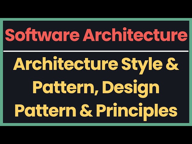 2. Architecture Style, Architecture Pattern, Design Pattern and Design Principles