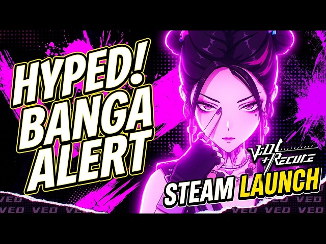 Ved: Recure - Hype Impressions/Steam Launch/Banga Alert