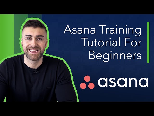 Asana Training Tutorial | 2022