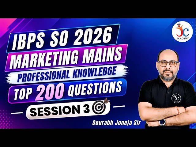 IBPS SO Marketing Mains Top 200 Questions | S3 | IBPS SO Marketing Officer Professsional Knowledge