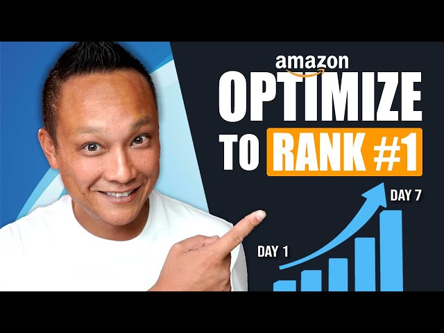 How to Optimize Your Amazon Product Listing and Rank #1