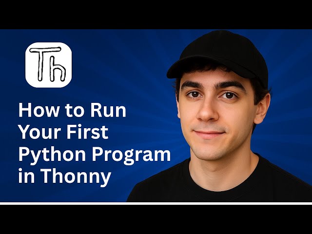 How to Run Your First Python Program in Thonny (2025 Beginner's Guide)