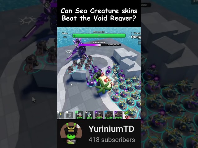 Can Sea Creature skins beat the Void Reaver? Tower Defense Simulator  #roblox #towerdefensesimulator