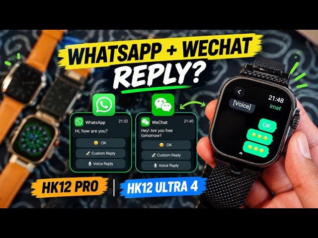 HK12 Pro & HK12 Ultra 4 | How to Use WhatsApp & WeChat Reply