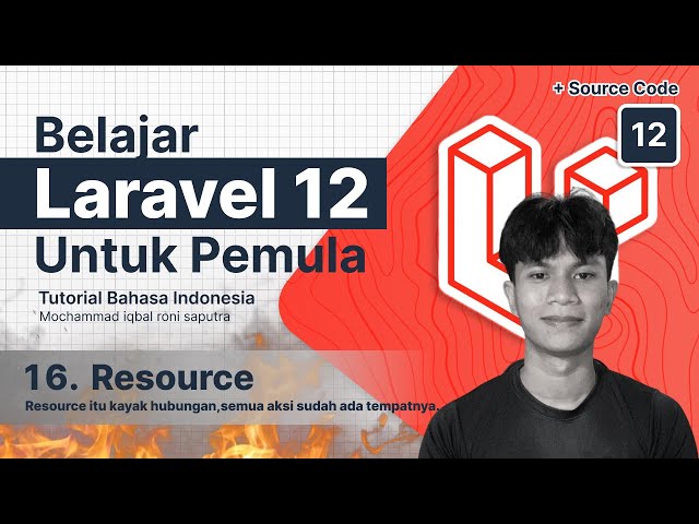 Laravel 12 Tutorial #16: Resource Controller — CRUD Jadi Lebih Praktis! (CRUD Laravel untuk Pemula)
