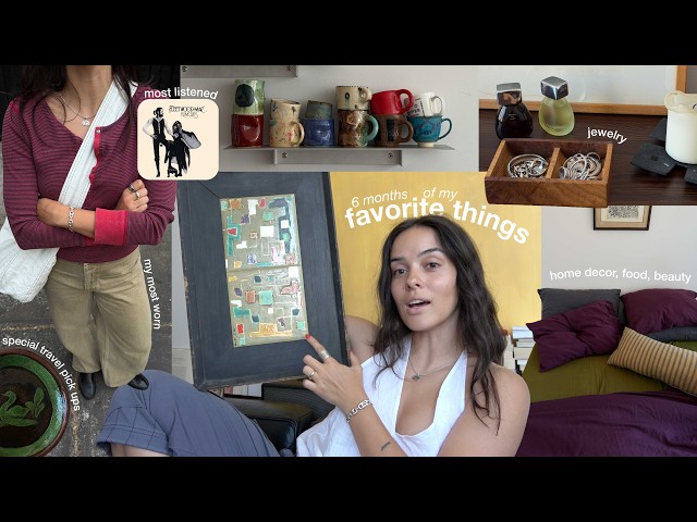 everything I've loved lately | 2026 mid-year favorites