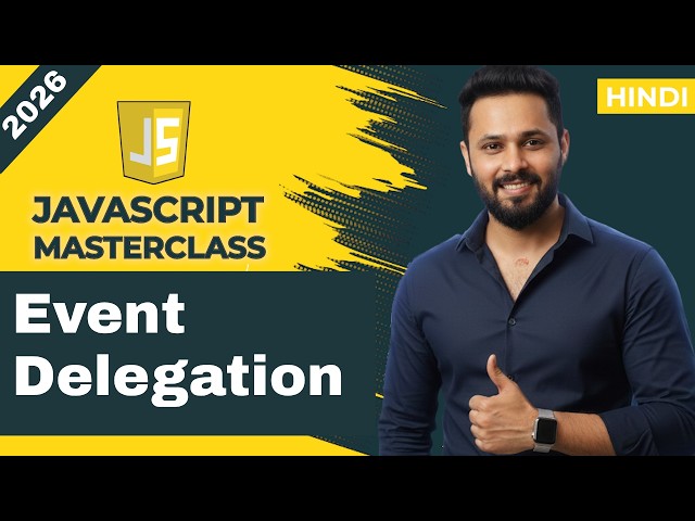 JavaScript Tutorial in Hindi #57 Event Delegation in JavaScript | Interview Questions