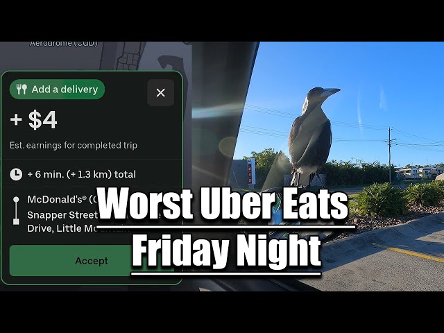 Worst Uber Eats Friday Earnings Yet - Taking $4 Orders