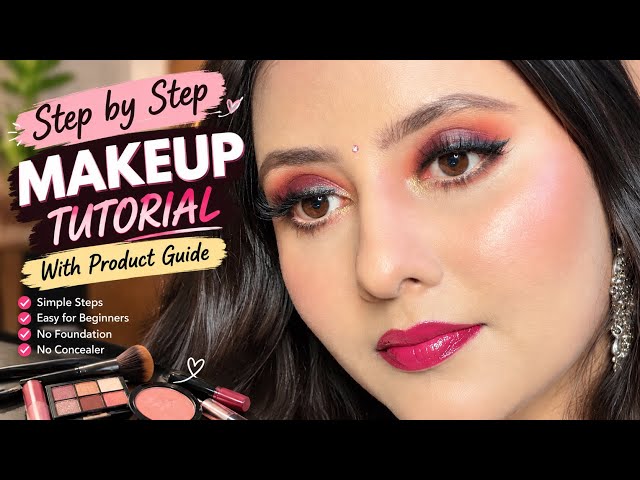 Makeup Tutorial for Beginners | Step by Step Makeup tutorial with Product Guide 💄✨