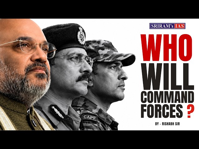 IPS or CAPF Officers: Who Will Command Forces? | CAPF Bill 2026 & Truth Behind IPS Deputation
