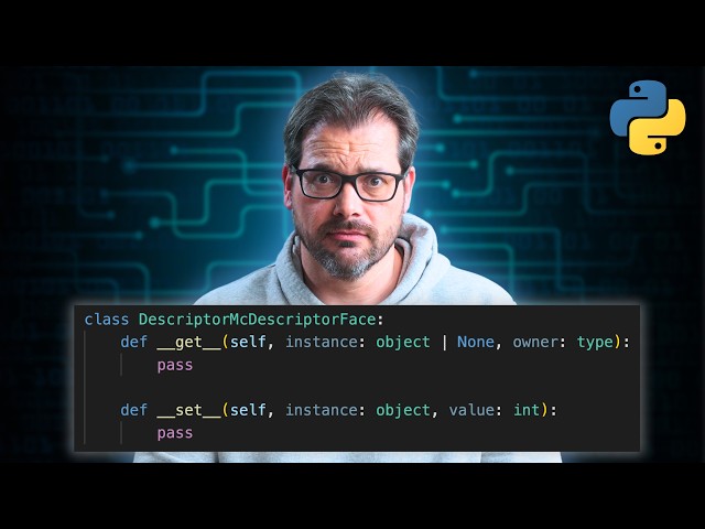 The Hidden Mechanism Behind Clean Python APIs (Descriptor Deep Dive)