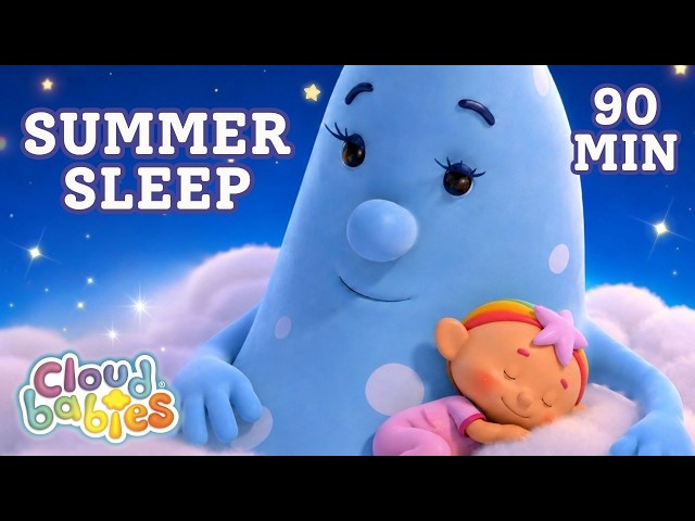 Summer Sleep Stories 😴 | Low Stimulation Toddler Shows | Cloudbabies