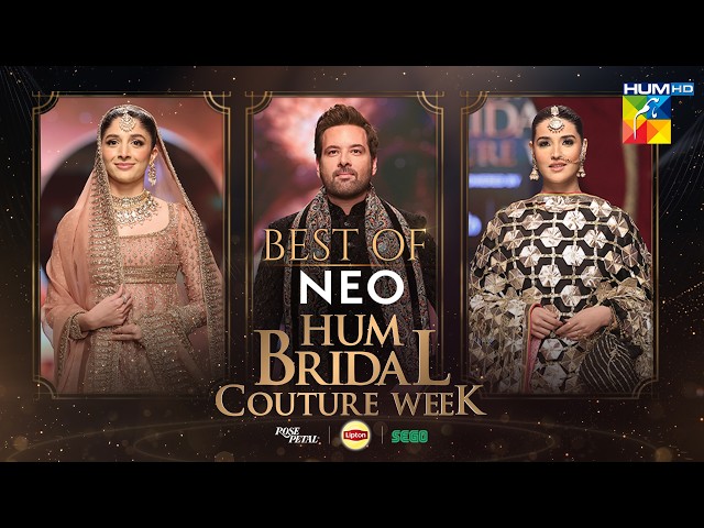 HUM Bridal Couture Week 2026 - Best of Episode 03 - Featuring Mawra Hocane & Hareem Farooq - HUM TV