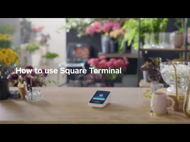 How to Use Square Terminal