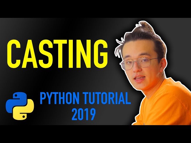 8 - how do I change data types in python? (Python tutorial for beginners 2019)