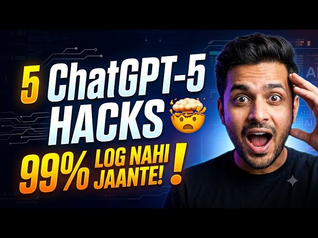 Yeh 5 ChatGPT-5 Hacks 99% Log Nahi Jaante! 🤯 