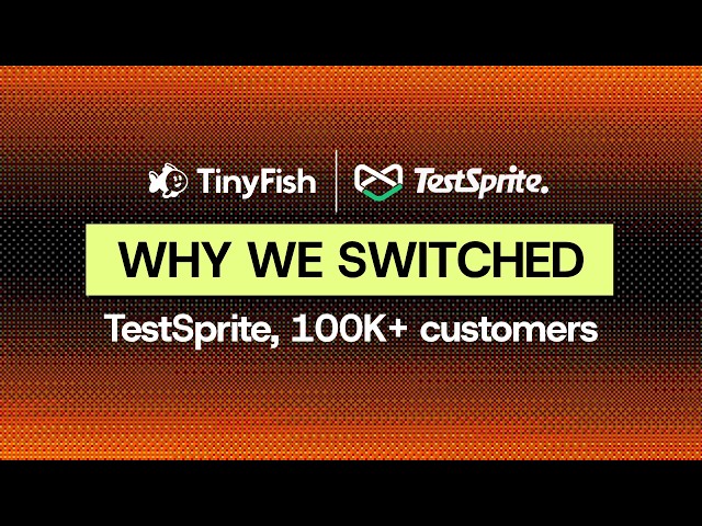 Why TestSprite Switched from Open-Source Browser Automation to TinyFish for AI Testing